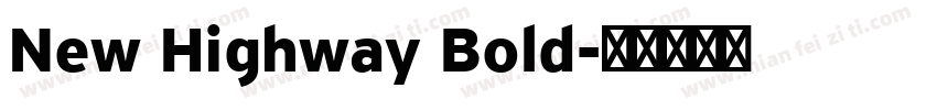 New Highway Bold字体转换